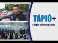 TÁPIÓ+ magazin XI. évf. 9. adás 2. rész