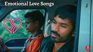 Emotional Love Songs Tamil | Sad Songs | Love Feeling Songs | Breakup | Love Failure | EASCINEMAS