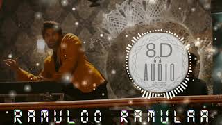 8D SONG] 🎧 Ramuloo Ramulaa Full Song || Allu Arjun || Trivikram | Thaman S |