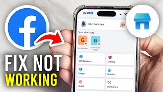 How To Fix Facebook Marketplace Not Working - Full Guide