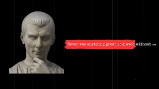 Niccolò Machiavelli's, 30 Quotes from Niccolò Machiavelli's Life Lessons Man Learn Too Late In Life