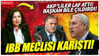 İBB Meclisinde Rıza Akpolat Tartışması Çıktı! CHP'li Başkan AKP'lilere Teker Teker Ayar Verdi!