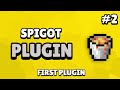 Spigot: Custom Plugin Tutorial - First Plugin (#2)