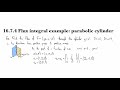 16.7.4 Flux integral example: parabolic cylinder