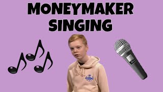 Moneymaker Singing Compilation 🎤🤩