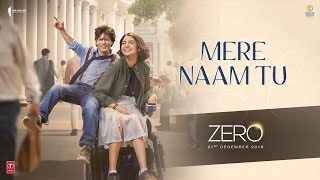 ZERO: Mere Naam Tu Song | Shah Rukh Khan, Anushka Sharma, Katrina Kaif | V4H Music