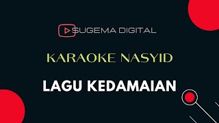 Lagu Kedamaian - Karaoke Text