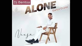 Neeja - Alone (Dance Cruise) by Dj Bentoa