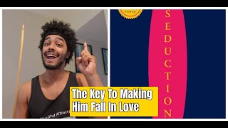 The Key To Making Him Fall In Love - Art of Seduction Breakdown