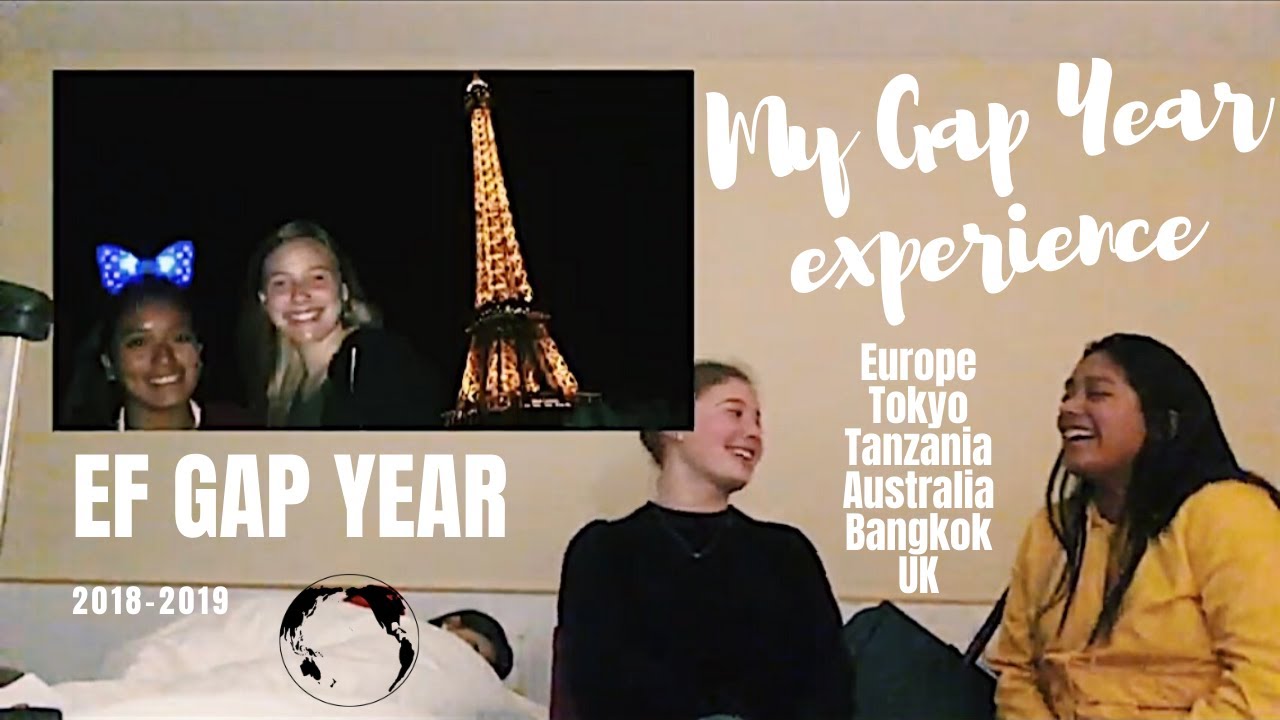 My Gap Year Experience Ef Gap Year Youtube