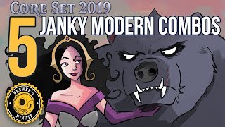 Brewer's Minute: Core Set 2019 - Five Janky Modern Combos