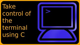 Take Control of the Terminal using C (Colours, Move Cursor, Clear Screen and more)