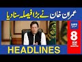 Dawn News Headlines: 8 AM | Imran Khan's Shocking Decision | April 28, 2024