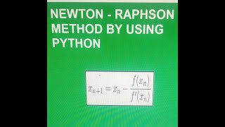 Newton - Raphson method by using python. #physics #python #numericalmethods