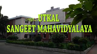 Utkal sangeet mahavidyalaya\u0026Utkal mandap