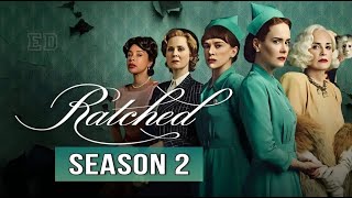 When Will Ratched Season 2 Coming Out? [Latest Updates in 2023]