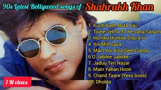 Shahrukh Khan Hit songs / 90's latest Bollywood song of SRK / Old is gold / King Khan Superhit songs