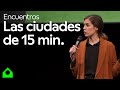 Ciudades de 15 minutos I Beatriz Ramírez