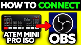 How To Connect Atem Mini to OBS (2025) - Step by Step