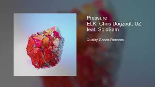 QGR-025S | ELK, Chris Dogzout \u0026 UZ - Pressure feat. SoloSam