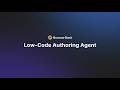 Low Code Authoring Agent | AI Generated Tests