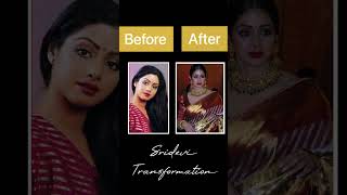 Sridevi transformation | Before and After | South Indian | Bollywood actress | Plastic Surgery