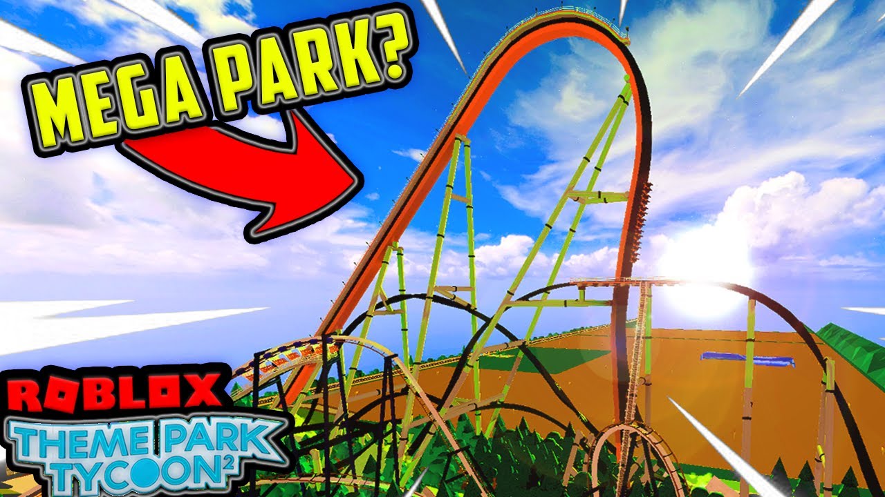 Theme Park Tycoon 2 *MEGA PARK* Had This... - YouTube