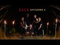 SHORTFILM | ZACK EPS 2