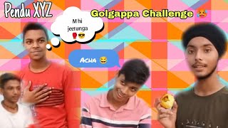 Special Pani Puri challenge 🥵|| Spicy Papdi|| Pendu XYZ Vlogs