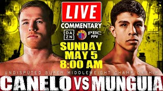 🔴LIVE Canelo Alvarez vs Jaime Munguia Boxing Commentary! Undisputed Super Middleweight Championship