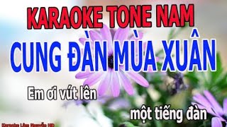 Cung Đàn Mùa Xuân Karaoke - nhạc sống hay nhất - tone nam