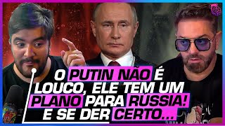 A RÚSSIA NÃO QUER SÓ VENCER a GUERRA, O REAL MOTIVO É... - CAVALLINI, JULIO LOBO E JULIO CÉSAR