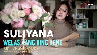 Suliyana - Welas Hang Ring Kene