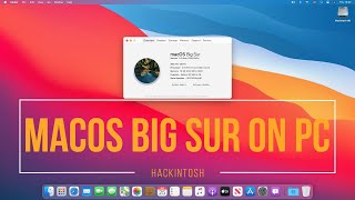 macOS Big Sur on PC | Hackintosh