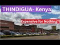 Why You Can't Afford Anything in This Small Town in Kiambu Kenya | This is What I Saw in THINDIGUA