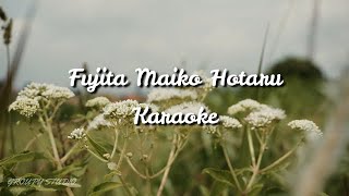 FUJITA MAIKO – HOTARU - KARAOKE