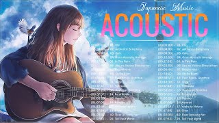 Greatest Hits Acoustic Japanese Songs | Relaxing Japanese Acoustic Music 2023 Playlist