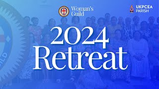 2024 Woman's Guild Retreat | UK PCEA Woman's Guild