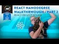 Udacity React NanoDegree Review Part 2 | Project Review, Live Chat and Feedback | Ask a Dev