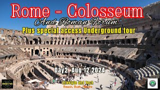 Rome Colosseum and Underground plus Roman Forum