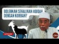 Bolehkah Sekalikan Aqiqah Dengan Korban? | Ustaz Rasul Dahri