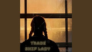 Trade Ship Lady