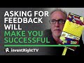 Why Asking Companies For Feedback Will Make You Successful