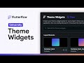 Theme Widgets | FlutterFlow University