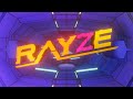 [RAYZE] All S+ Style Ranks