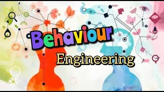 Behavior Engineering