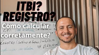 COMO CALCULAR ITBI E REGISTRO DE IMÓVEL - DOCUMENTAÇÃO NA HORA DA COMPRA DE IMÓVEIS