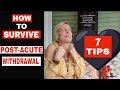 How to Survive Post-Acute Withdrawal - 7 TIPS TO PREVENT RELAPSE