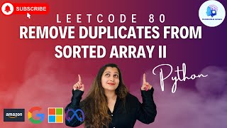 🔥Leetcode 80. Remove Duplicates from Sorted Array II - Python #amazon #google #meta #microsoft🏆
