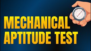 How to Pass Mechanical Aptitude Test - Questions and Answers